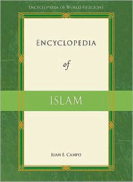Title: Encyclopedia of Islam, Author: Juan Eduardo Campo