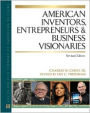 American Inventors, Entrepreneurs, and Business Visionaries / Edition 2