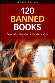 Title: 120 Banned Books, Second Edition, Author: Nicholas J. Karolides