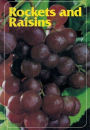 Rockets and Raisins, Series A