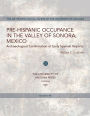 Pre-Hispanic Occupance in the Valley of Sonora, Mexico: Archaeological Confirmations of Early Spanish Reports