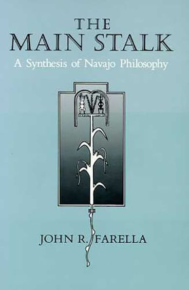 The Main Stalk: A Synthesis of Navajo Philosophy