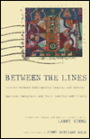 Between the Lines: Letters Between Undocumented Mexican and Latin American Immigrants and Their Families and Friends