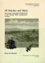 Of Marshes and Maize: Preceramic Agricultural Settlement in the Cienega Valley, Southeastern Arizona / Edition 3