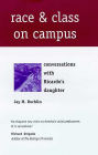 Race and Class on Campus: Conversations with Ricardo's Daughter
