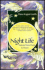 Night Life: Nature from Dusk to Dawn