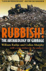 Rubbish!: The Archaeology of Garbage