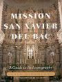 Mission San Xavier del Bac: A Guide to Its Iconography