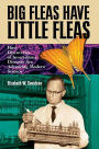 Big Fleas Have Little Fleas: How Discoveries of Invertebrate Diseases Are Advancing Modern Science