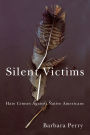 Silent Victims: Hate Crimes Against Native Americans