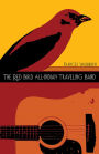The Red Bird All-Indian Traveling Band