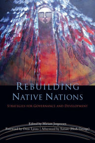 Title: Rebuilding Native Nations: Strategies for Governance and Development, Author: Miriam Jorgensen