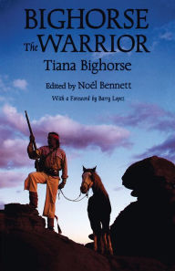 Title: Bighorse the Warrior, Author: Tiana Bighorse