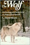 The Wolf: The Ecology and Behavior of an Endangered Species