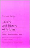 Theory and History of Folklore (Theory and History of Literature)