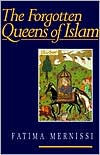 The Forgotten Queens of Islam