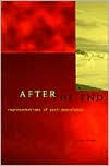 Title: After The End: Representations Of Post-Apocalypse / Edition 1, Author: James Berger