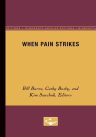 Title: When Pain Strikes, Author: Bill Burns