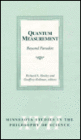 Quantum Measurement: Beyond Paradox (Volume XVII)