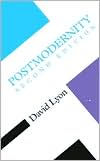Title: Postmodernity / Edition 2, Author: David Lyon