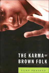 Title: Karma Of Brown Folk / Edition 1, Author: Vijay Prashad
