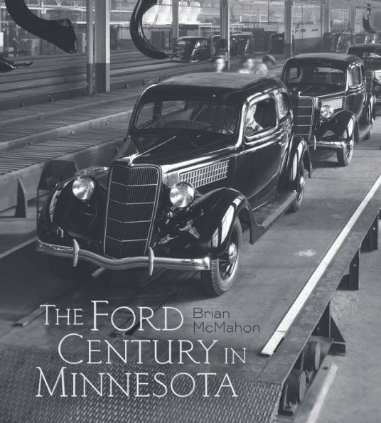 The Ford Century in Minnesota