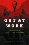 Title: Out At Work: Building a Gay-Labor Alliance, Author: Kitty Krupat