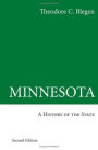 Minnesota: A History of the State / Edition 2