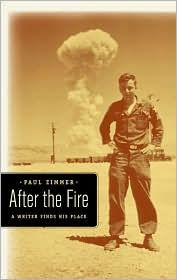 Title: After The Fire: A Writer Finds His Place, Author: Paul Zimmer