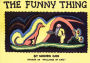The Funny Thing