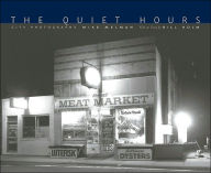 Title: The Quiet Hours: City Photographs, Author: Mike Melman