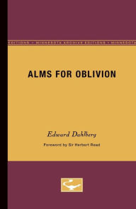 Title: Alms for Oblivion, Author: Edward Dahlberg