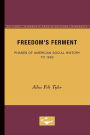 Freedom's Ferment: Phases of American Social History to 1860