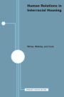 Human Relations in Interracial Housing: A Study of the Contact Hypothesis