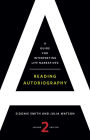 Reading Autobiography: A Guide for Interpreting Life Narratives, Second Edition