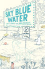 Sky Blue Water: Great Stories for Young Readers
