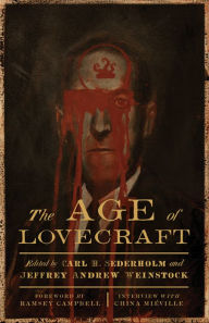 Title: The Age of Lovecraft, Author: Carl H. Sederholm