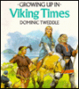 Growing up in Viking Times