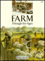 Farm Through the Ages