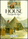 House Through the Ages