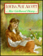 Louisa May Alcott: Her Girlhood Diary