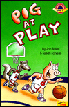 Pig at Play (Planet Reader, Level 1)
