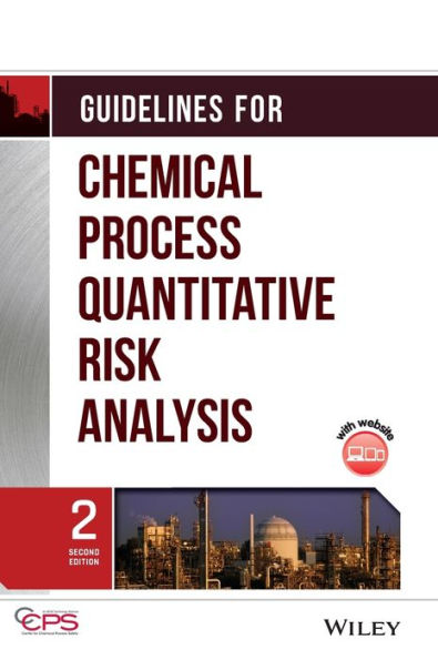 Guidelines for Chemical Process Quantitative Risk Analysis / Edition 2