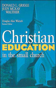 Christian Education in the Small Church