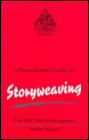 Storyweaving: You and Your Faith Journey, A Pastor/ Leader's Guide