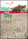 Wet and Dry