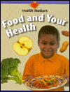 Food and Your Health