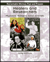 Healers and Researchers: Physicians, Biologists, Social Scientists