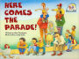 Here Comes the Parade