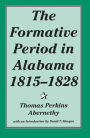 The Formative Period in Alabama, 1815-1828